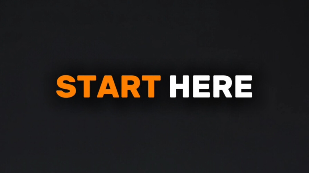 Start here