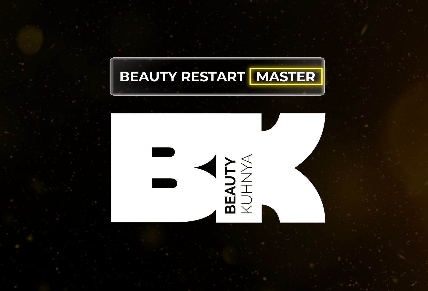 BEAUTY RESTART. MASTERS