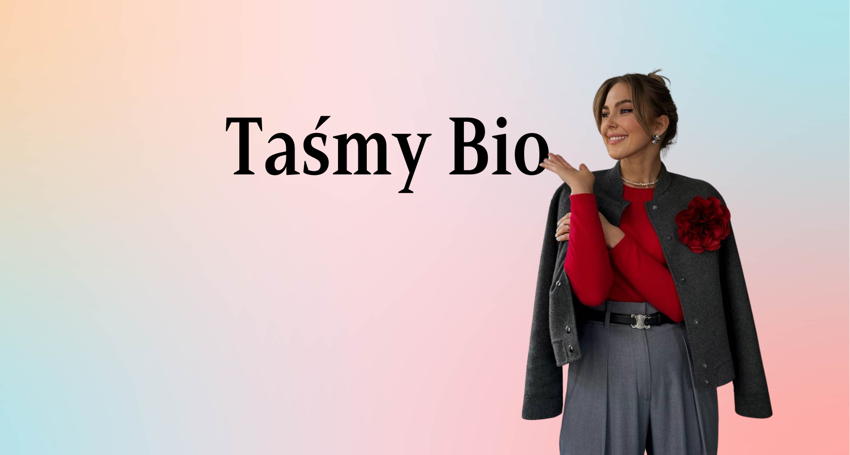 Taśmy Bio