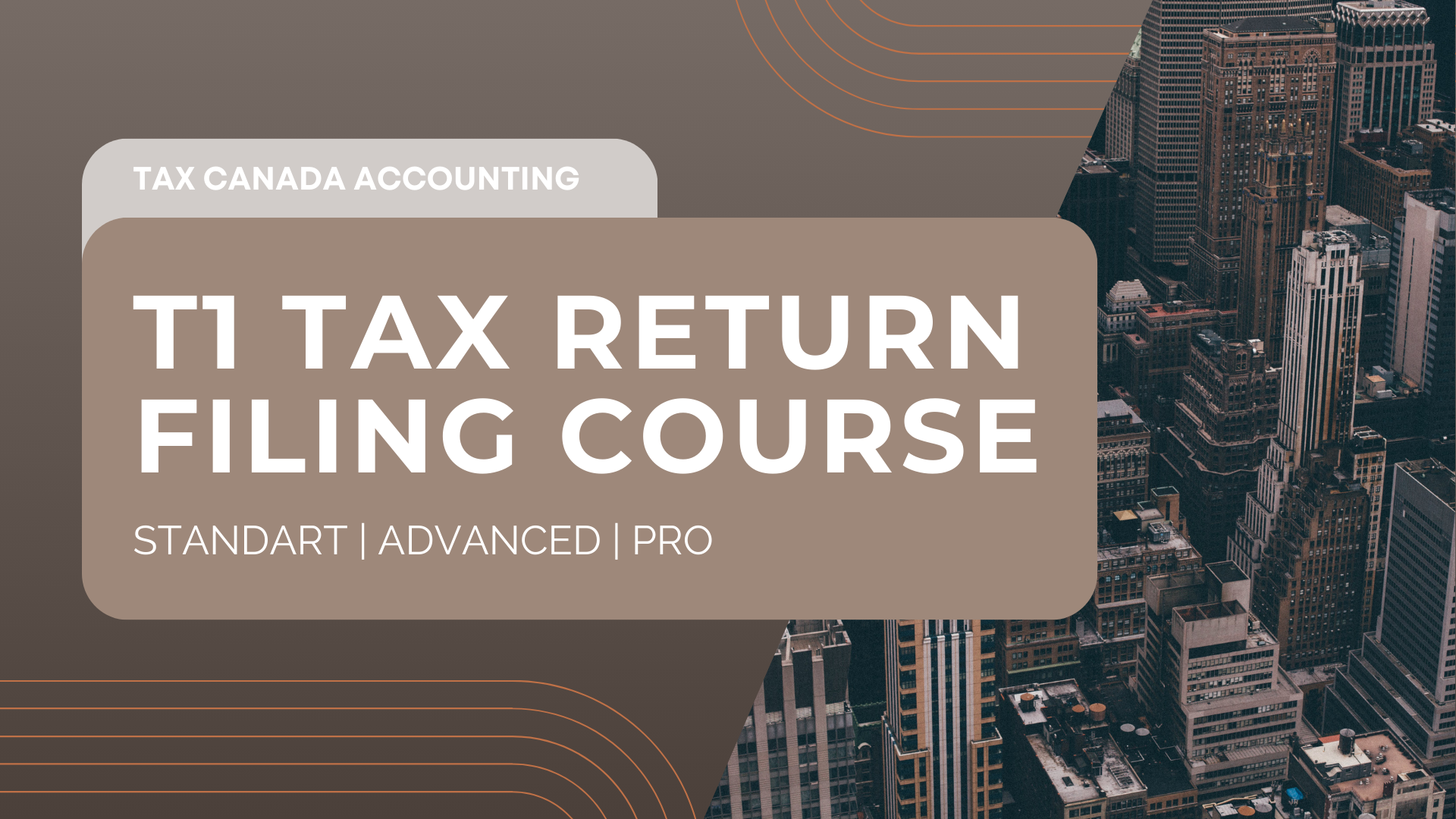 T1 Tax Return Filing Course