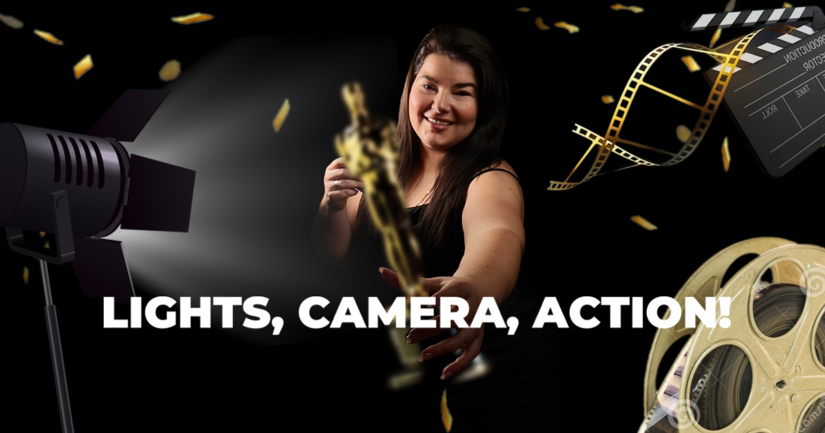 LIGHTS, CAMERA, ACTION 6.0