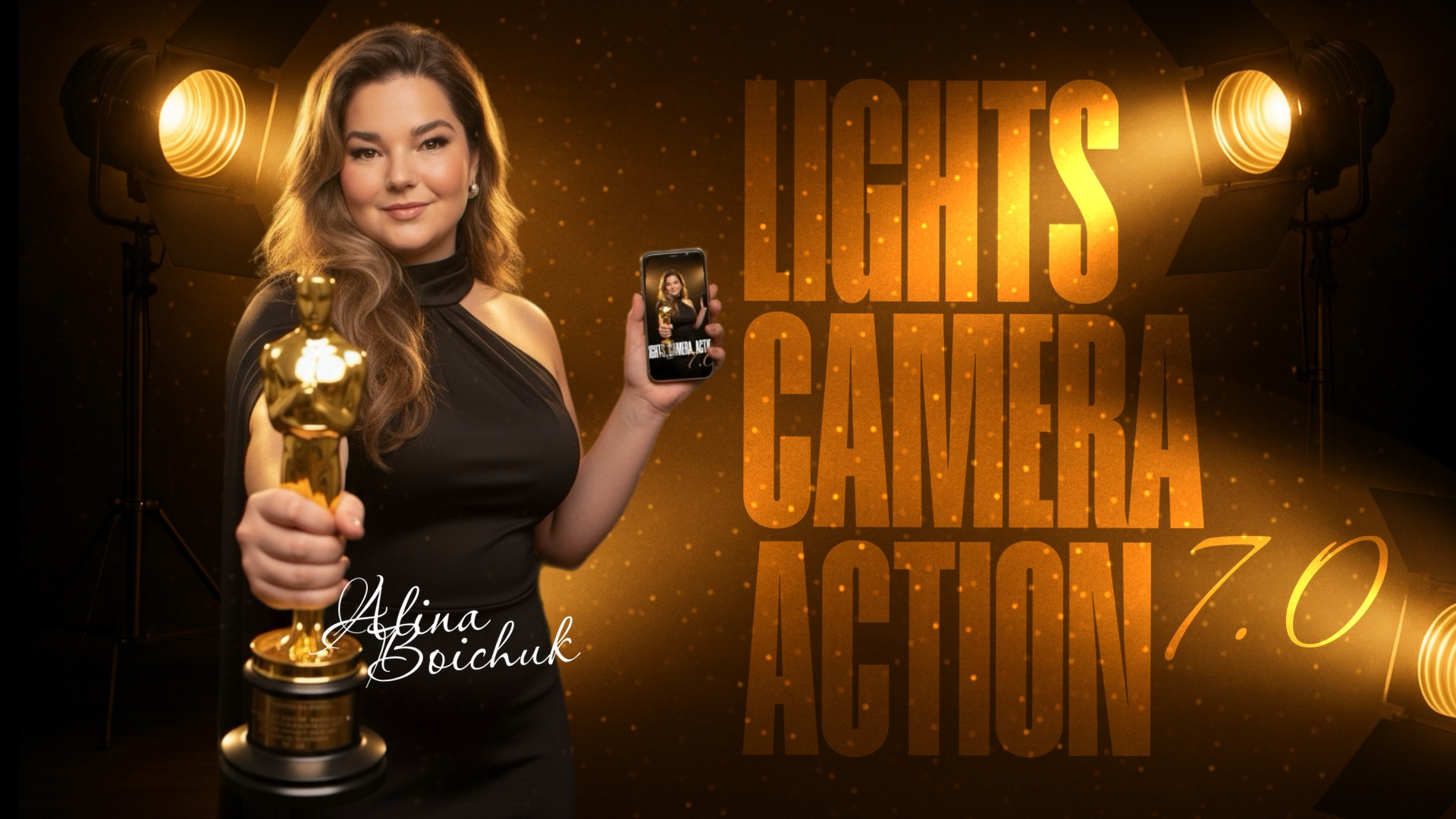 LIGHTS, CAMERA, ACTION 7.0