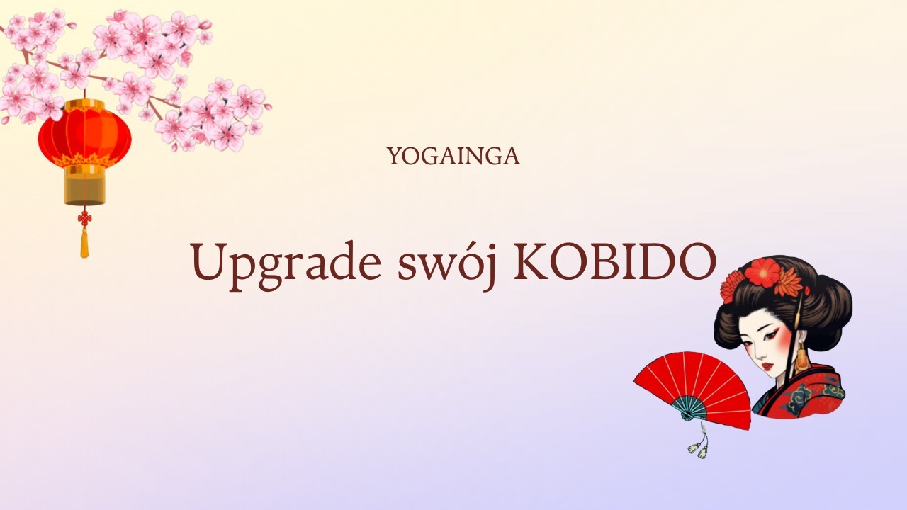 Upgrade swój Kobido