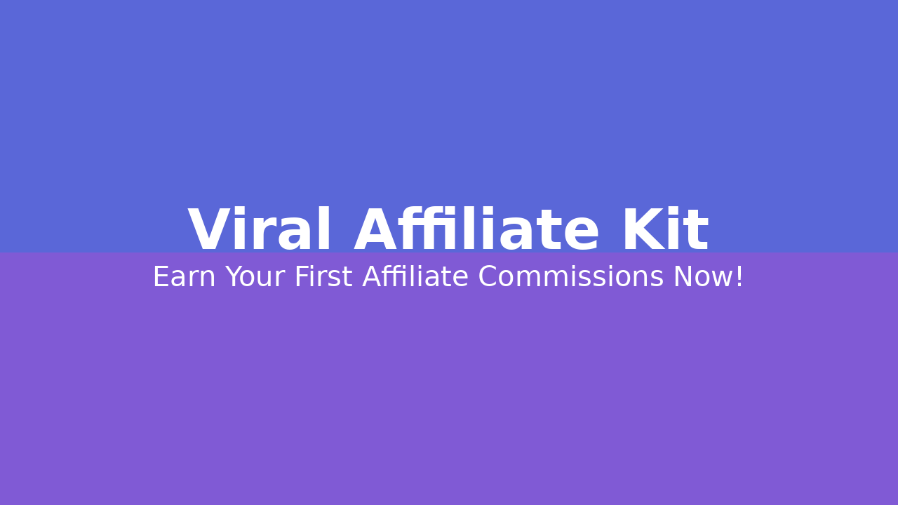Viral Affilliate Kit $19