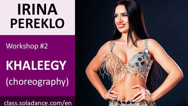 IRINA PEREKLO WS#2: Khaleegy