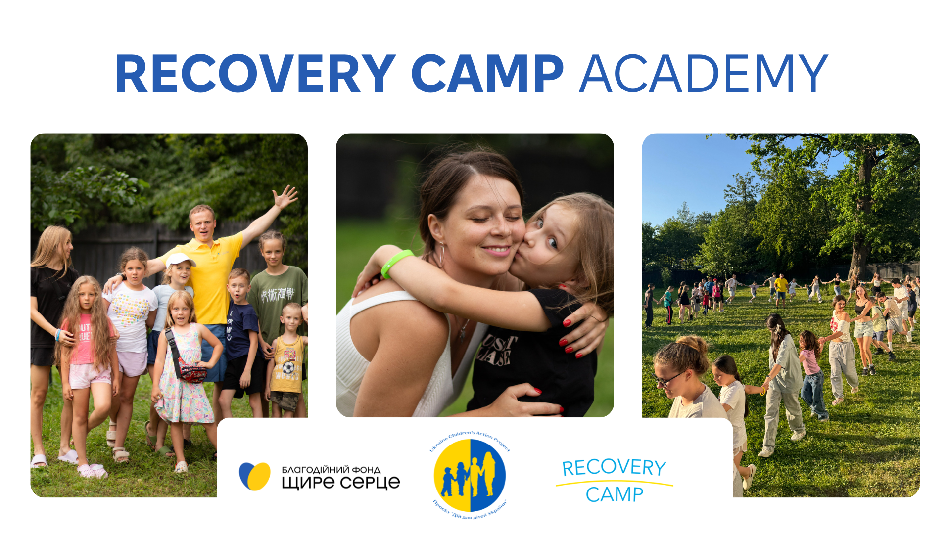 RECOVERY CAMP. ACADEMY