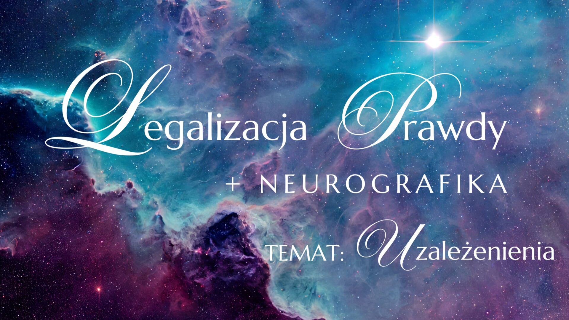 LEGALIZACJA PRAWDY + NEUROGRAFIKA Temat: UZALEŻNIENIA