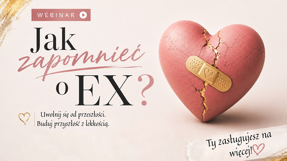 WEBINAR: Jak zapomnieć o EX?