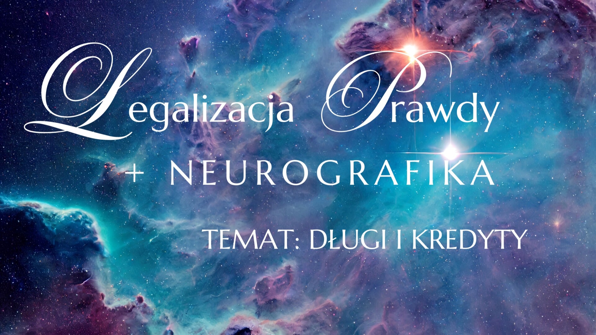 LEGALIZACJA PRAWDY + NEUROGRAFIKA Temat: DŁUGI I KREDYTY