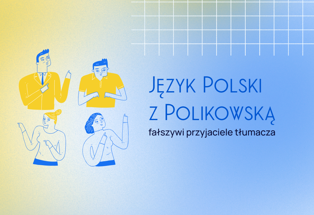 Fałszywi przyjaciele tłumacza