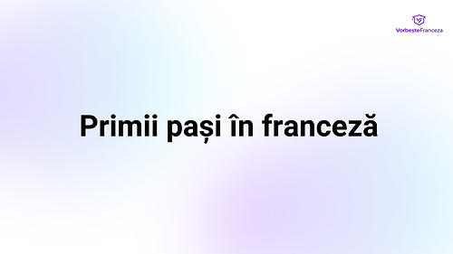 Primii pași în franceză