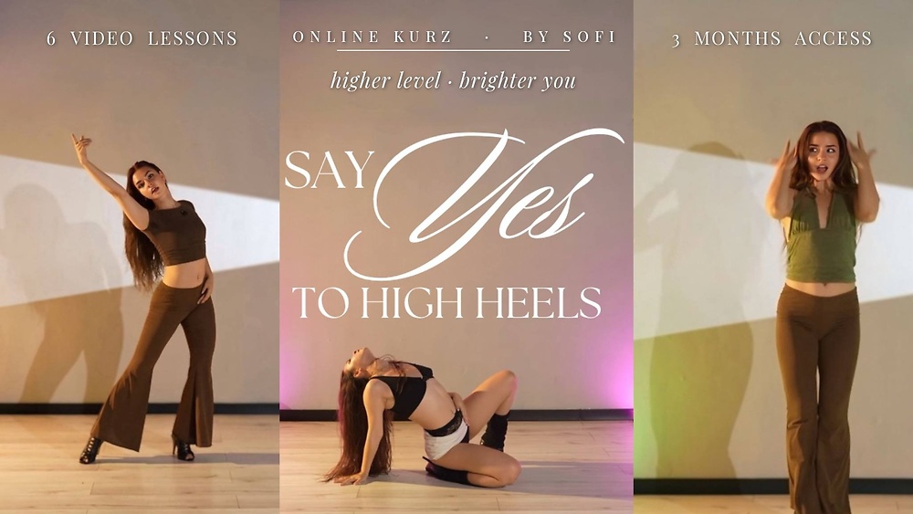 SAY YES TO HIGH HEELS higher level, brighter you