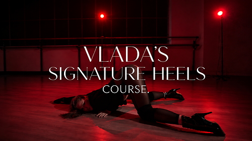 Vlada’s Signature Heels Course