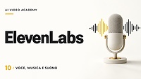 10 — ElevenLabs: voce, musica e sound design