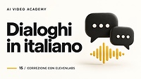 15 — ElevenLabs: correzione dei dialoghi in italiano
