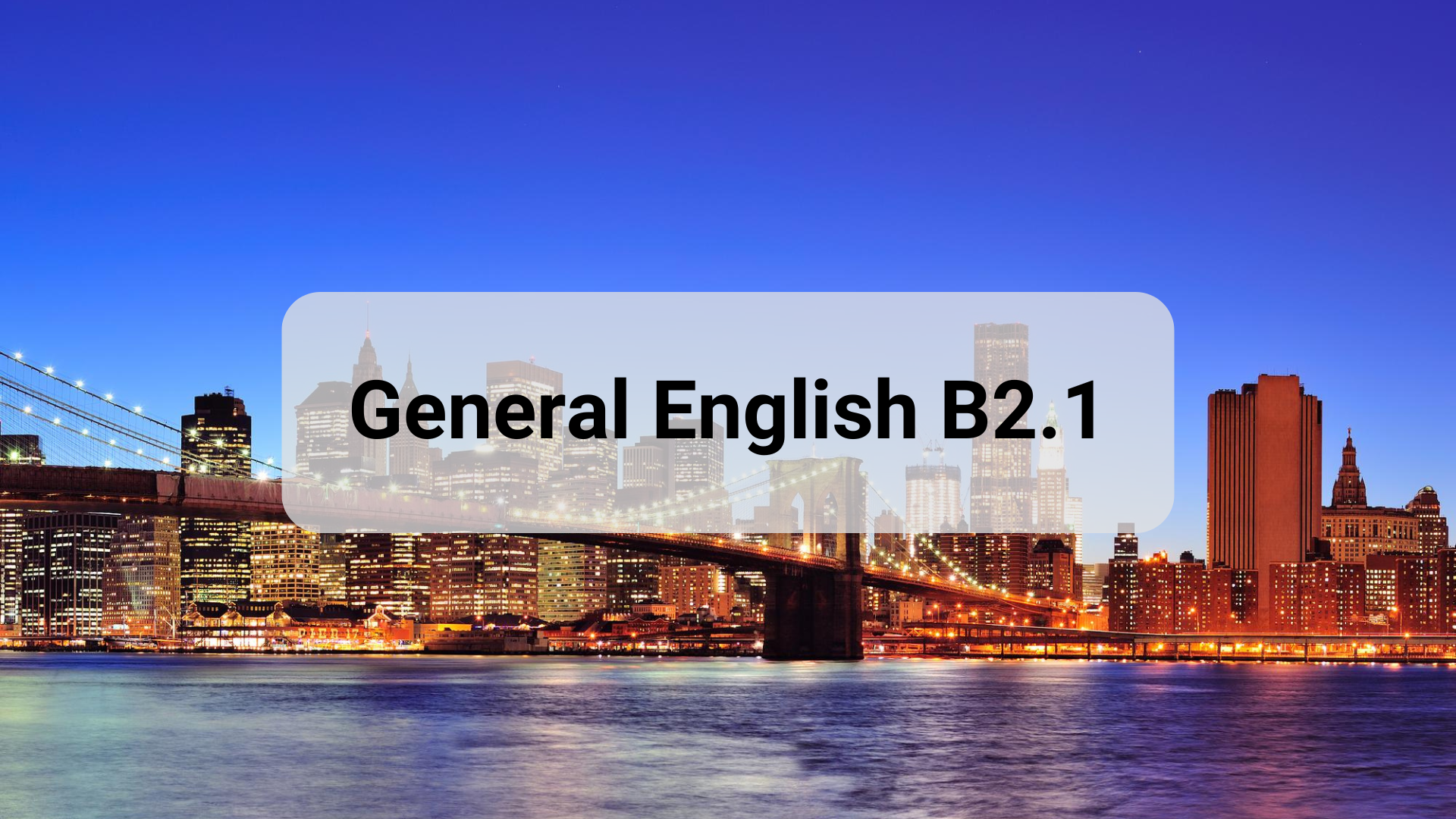 General English B2.1