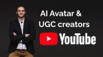 AI Avatar & UGC creators